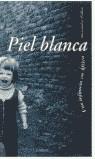PIEL BLANCA (RUSTEGA) | 9788426480095 | FULLER, ALEXANDRA