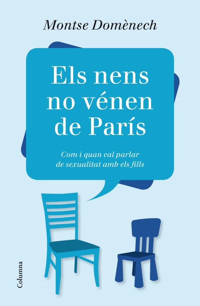 ELS NENS NO VÉNEN DE PARÍS | 9788466416184 | MONTSE DOMÈNECH