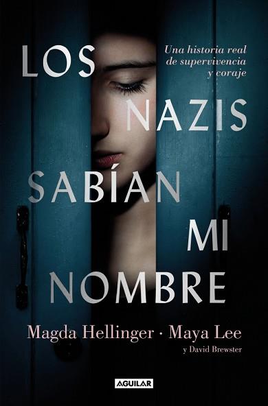NAZIS SABÍAN MI NOMBRE | 9788403525382 | LEE, MAYA / HELLLINGER, MAGDA / BREWSTER, DAVID