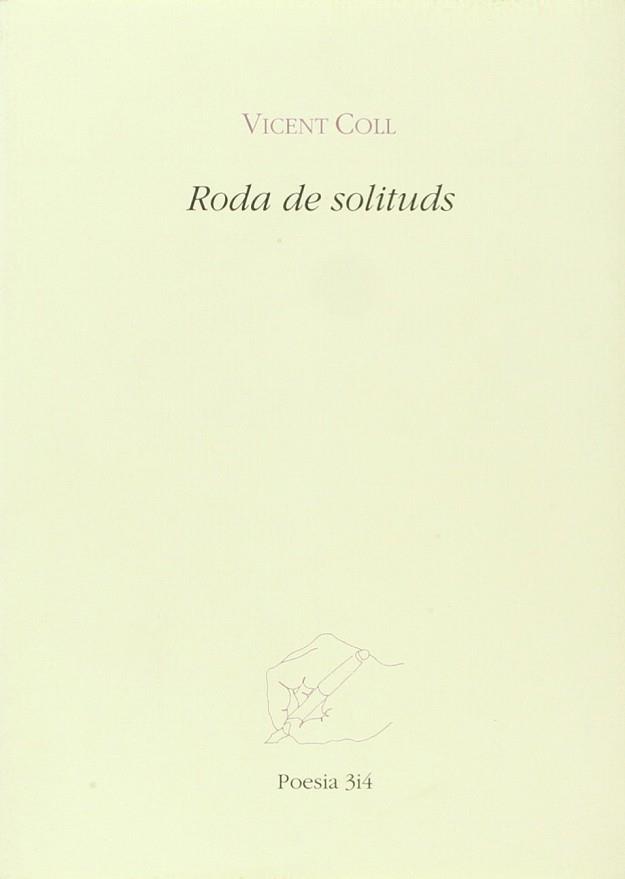 RODA DE SOLITUDS | 9788475024196 | COLL, VICENT