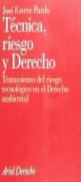 TECNICA RIESGO Y DERECHO | 9788434416253 | ESTEVE PARDO, JOSE