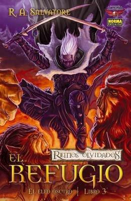 REINOS OLVIDADOS 3. EL ELFO OSCURO: EL REFUGIO | 9788498476842 | DABB, ANDREW / SALVATORE, R. A. SALVATORE / SEELEY, TIM