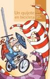 QUIJOTE EN BICICLETA UN | 9788495722881 | LLUCH, ENRIC / OLIVERO, PABLO