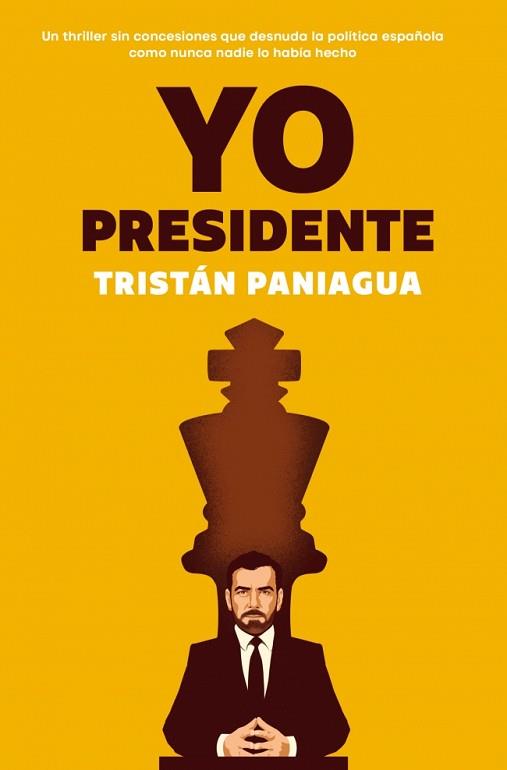 YO, PRESIDENTE | 9788401037719 | PANIAGUA, TRISTÁN