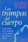 TRAMPAS DEL CUERPO, LAS | 9788475099279 | RODIN, JUDITH