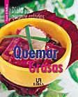 QUEMAR GRASAS | 9788466203326 | VARIS