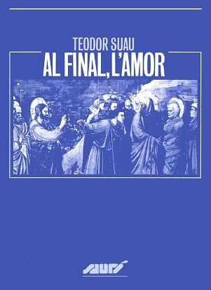 AL FINAL L' AMOR | 9788478267682 | SUAU,T.
