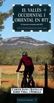 VALLES OCCIDENTAL I ORIENTAL EN BTT EL | 9788497911412 | SANS I RAVELLAT, CARLES / VIDAL I PEDRALS, JORDI