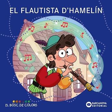 FLAUTISTA D'HAMELIN | 9788448964399 | GIL, ROSA / SOLIVA, MARIA / BALDÓ, ESSTEL
