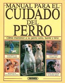 MANUAL PARA EL CUIDADO DEL PERRO | 9788430573905 | EQUIPO SUSAETA