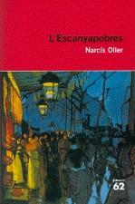 L'ESCANYAPOBRES | 9788492672455 | OLLER I MORAGAS, NARCÍS