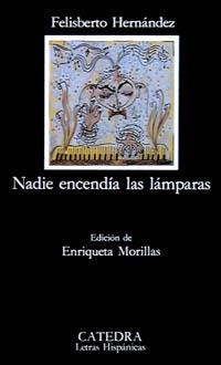 NADIE ENCENDIA LAS LAMPARAS | 9788437611549 | HERNANDEZ, FELISBERTO