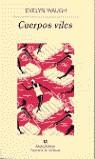 CUERPOS VILES (PN) | 9788433931870 | WAUGH, EVELYN