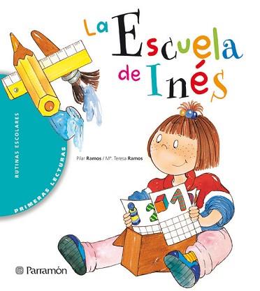 ESCUELA DE INES, LA (PRIMERAS LECTURAS) | 9788434225336 | RAMOS, PILAR