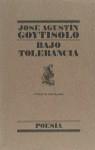 BAJO TOLERANCIA | 9788426427892 | GOYTISOLO,JOSE AGUSTIN