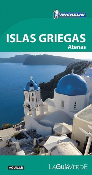 ISLAS GRIEGAS (LA GUÍA VERDE) | 9788403516526 | MICHELIN TRAVEL PARTNER