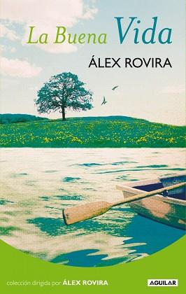 BUENA VIDA LA | 9788403099258 | ROVIRA, ALEX