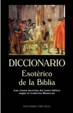 DICCIONARIO ESOTERICO DE LA BIBLIA | 9788477209713 | VARIS