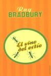 VINO DEL ESTIO, EL (RUSTEGA) | 9788445072332 | BRADBURY, RAY