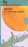 JAMES Y EL MELOCOTON GIGANTE (PROXIMA PARADA) | 9788420464947 | DAHL, ROALD