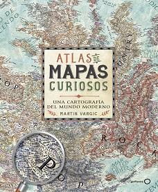 ATLAS DE MAPAS CURIOSOS | 9788408165705 | VARGIC, MARTIN