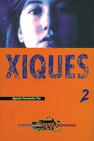 XIQUES | 9788481311334 | FERNANDEZ PAZ, AGUSTIN
