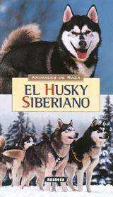 HUSKY SIBERIANO EL | 9788430595372 | EQUIPO SUSAETA