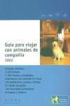 GUIA PARA VIAJAR CON ANIMALES DE COMPAÑIA 2002 | 9788483301517 | VARIS