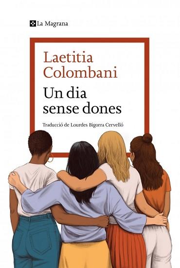 DIA SENSE DONES UN | 9788419334954 | COLOMBANI, LAETITIA