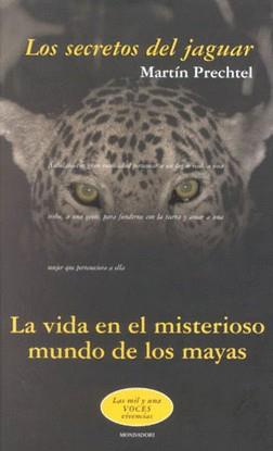 SECRETOS DEL JAGUAR, LOS | 9788439704959 | PRECHTEL, MARTIN