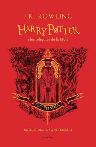 HARRY POTTER I LES RELÍQUIES DE LA MORT (GRYFFINDOR) | 9788418833625 | ROWLING, J.K.