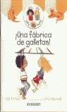 FABRICA DE GALLETAS UNA | 9788424186982 | PITTAR, GILL