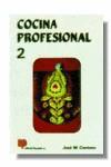 COCINA PROFESIONAL 2 | 9788428318396 | CENTENO ROMAN, JOSE MARIA