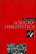 DICCIONARI DE SOCIOLINGUISTICA | 9788441207332 | DIVERSOS