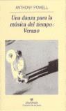 DANZA PARA LA MUSICA DEL TIEMPO ( VERANO ) UNA | 9788433969330 | POWELL, ANTHONY