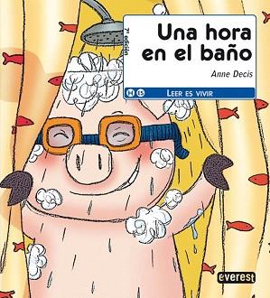 HORA EN EL BAÑO UNA | 9788424179076 | DECIS, ANNE