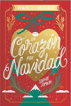 CORAZÓN POR NAVIDAD. EDICIÓN ESPECIAL | 9788419621863 | JOMAIN, SOPHIE