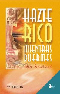 HAZTE RICO MIENTRAS DUERMES | 9788478081844 | SWEETLAND, BEN