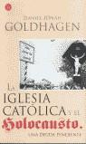 IGLESIA CATOLICA Y EL HOLOCAUSTO, LA (BUTXACA) | 9788466311786 | JONAH, DANIEL