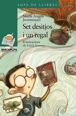 SET DESITJOS I UN REGAL | 9788448925628 | JUANMIQUEL, MARIA ANGELS / SERRANO, LUCIA