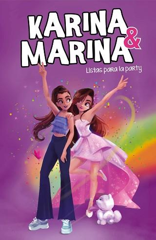 LISTAS PARA LA PARTY (KARINA & MARINA 4) | 9788418057540 | KARINA & MARINA,