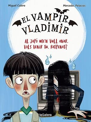 VAMPIR VLADIMIR 4. AL JAPÓ ME'N VULL ANAR, VOLS VENIR TU, RATPENAT? | 9788424673833 | CALERO, MIGUEL