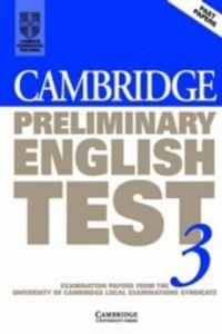 CAMBRIDGE PRELIMINARY ENGLISH TEST 3 STUDENT'S BOOK | 9780521796934 | VARIS