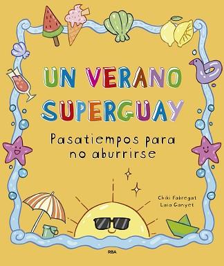 VERANO SUPERGUAY | 9788411327893 | FABREGAT, CHIKI