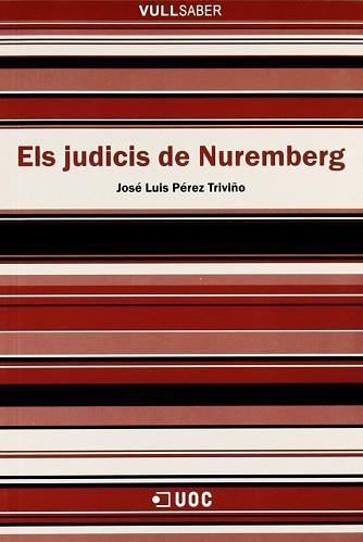 ELS JUDICIS DE NUREMBERG | 9788497885331 | PÉREZ TRIVIÑO, JOSÉ LUIS