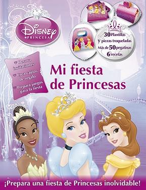 PRINCESAS. MI FIESTA DE PRINCESAS | 9788499513713 | DISNEY