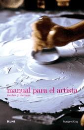 MANUAL PARA EL ARTISTA MEDIOS Y TECNICAS | 9788498012514 | KRUG, MARGARET