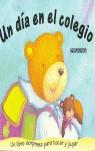 UN DIA EN EL COLEGIO (TOCAR Y JUGAR) | 9788448014650 | VARIS
