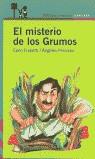 MISTERIO DE LOS GRUMOS, EL (PROXIMA PARADA) | 9788420465043 | FRABETTI, CARLO; PEINADOR, ANGELES