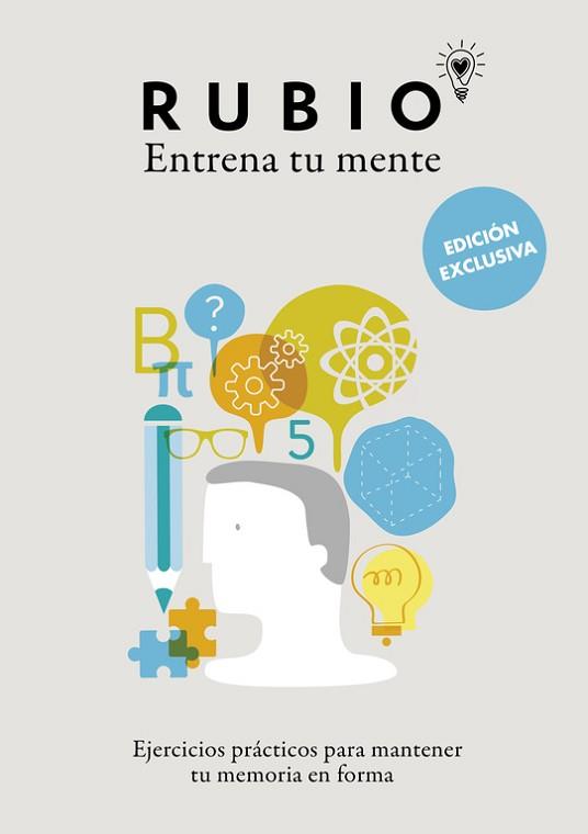 ENTRENA TU MENTE EJERCICIOS PRÁCTICOS PARA MANTENER TU MEMORIA EN FORMA | 9788416220595 | CUADERNOS RUBIO